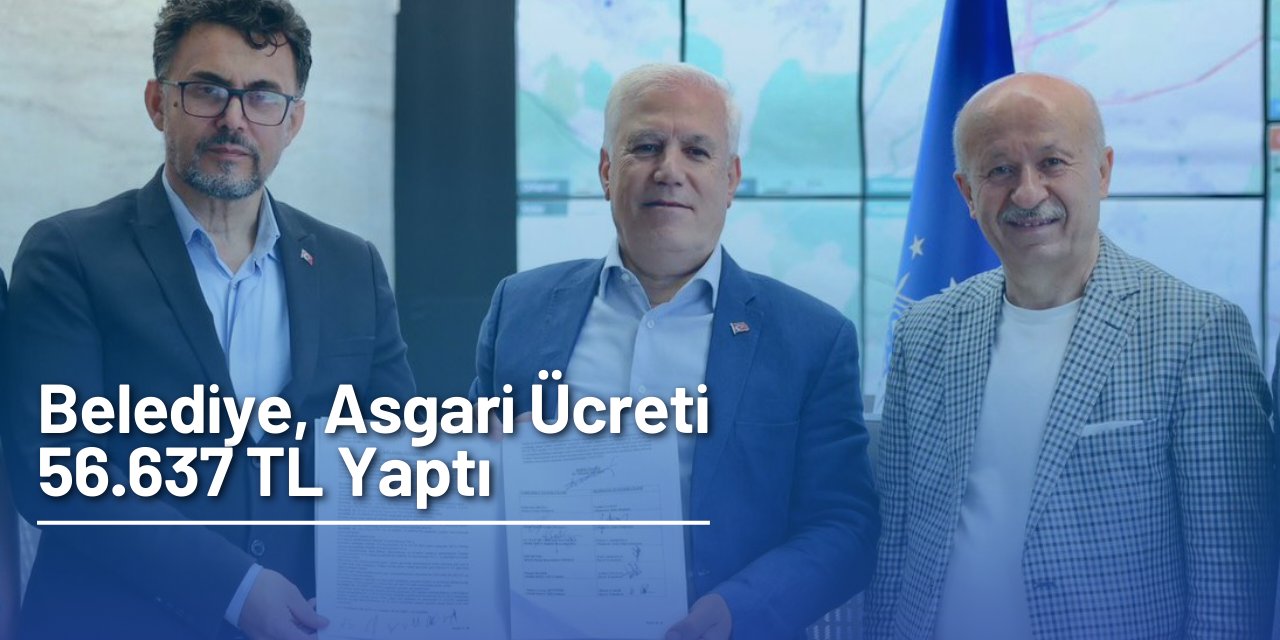 Belediye, asgari ücreti 56 bin 637 TL yaptı