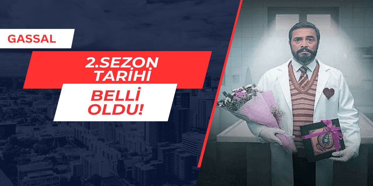 Gassal 2.sezon ne zaman çıkacak?