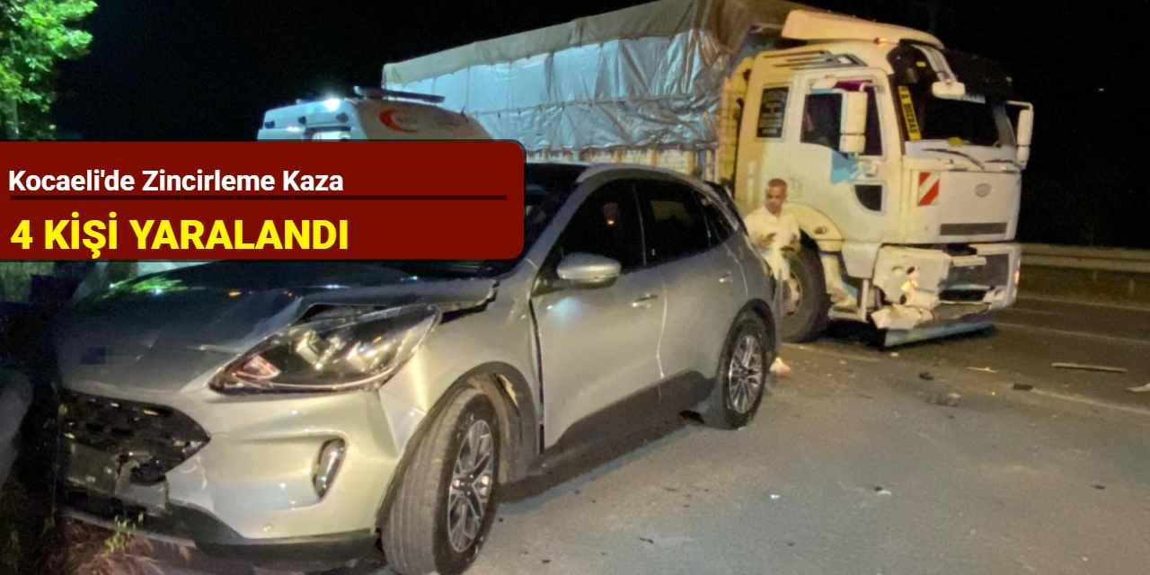 Kocaeli'de zincirleme kaza: 4 kişi yaralandı