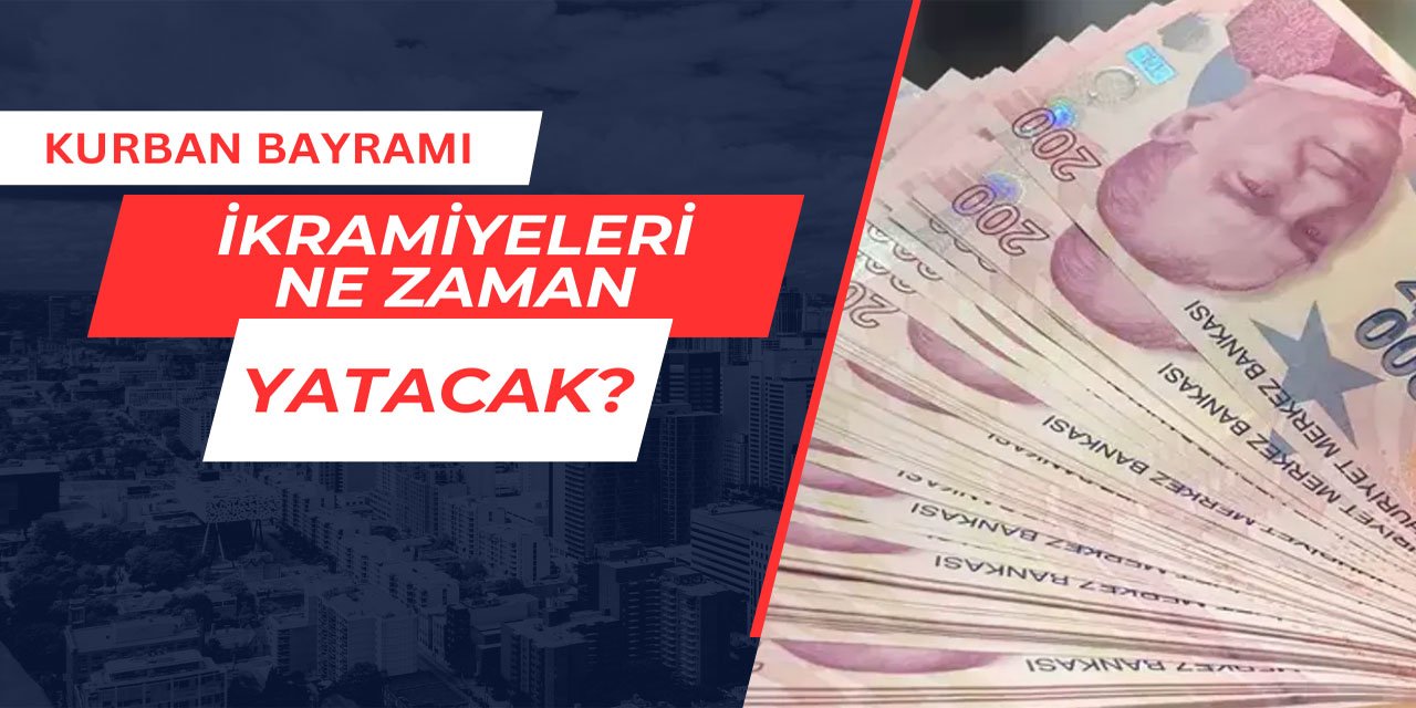 Emeklilerin kurban bayramı ikramiyesi ne zaman yatacak?