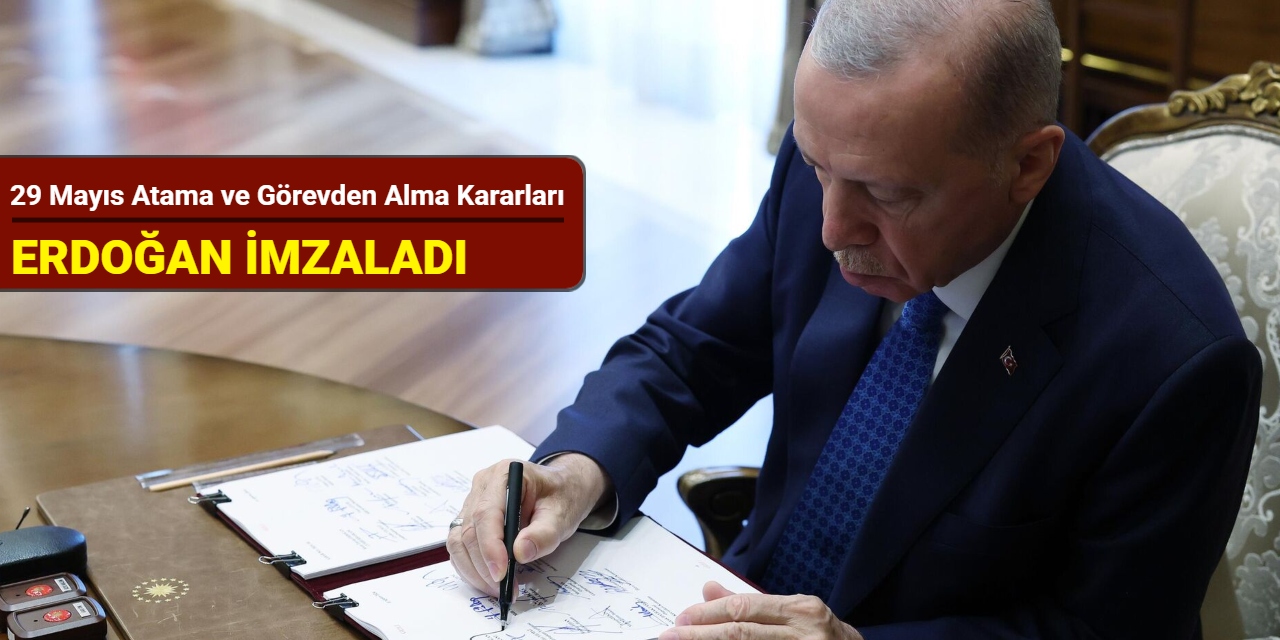 29 Mayıs atama kararları Resmi Gazete' de yayımlandı