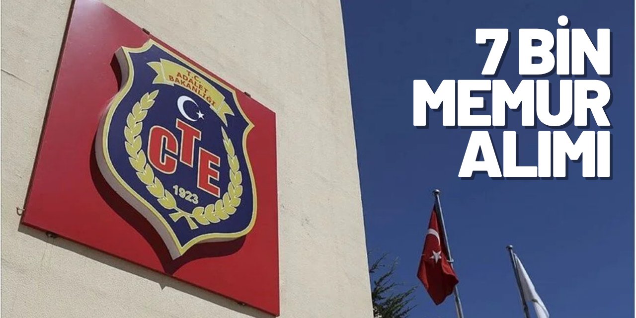 CTE'ye 7 bin personel alımı ne zaman? Memur, katip, İKM gardiyan alımı 2025