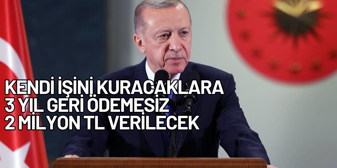 Kendi işini kuracaklara 3 yıl geri ödemesiz 2 milyon TL: Başvuru başladı