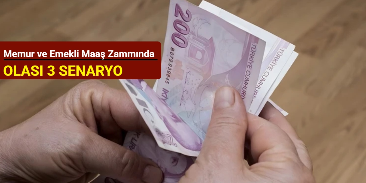 Rakam netleşiyor: Memur ve emekli maaş zammında olası 3 senaryo