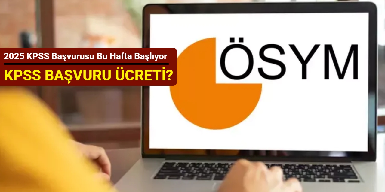 KPSS başvurusu başlıyor: KPSS sınav ücreti ne kadar?