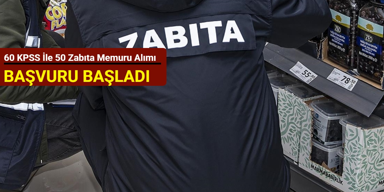 60 KPSS ile: İzmir Büyükşehir Belediyesi zabıta memuru alımı başvurusu başladı