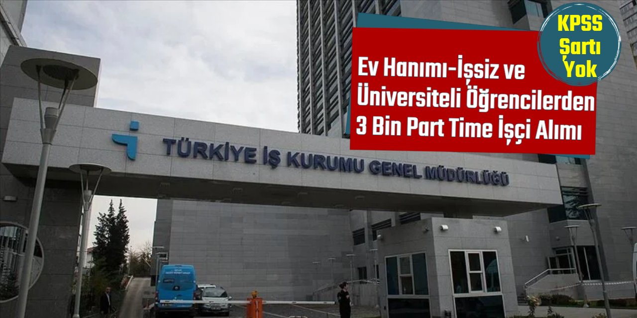 Üniversite öğrencileri, ev hanımı ve işsizlere günlük 666 TL maaşla Part Time iş