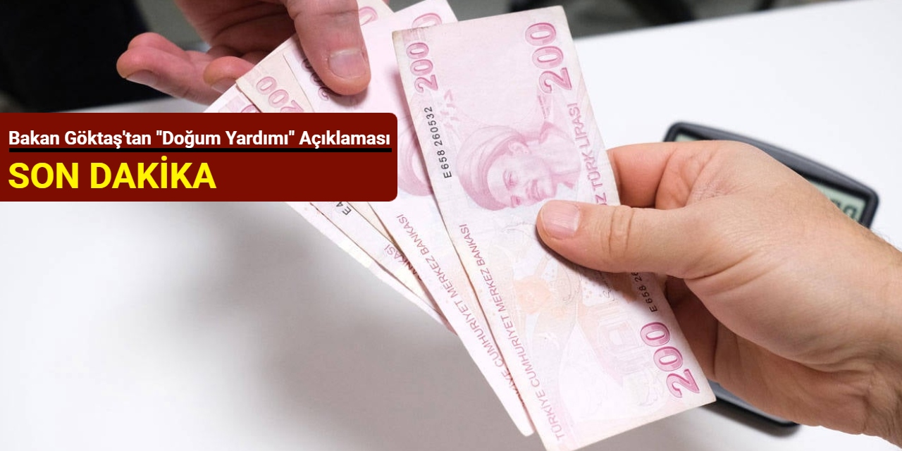 Bakan Göktaş'tan "doğum yardımı" açıklaması
