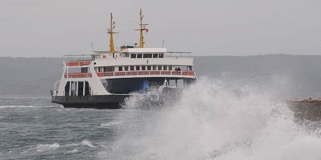 Marmara'da feribot seferleri iptal edildi