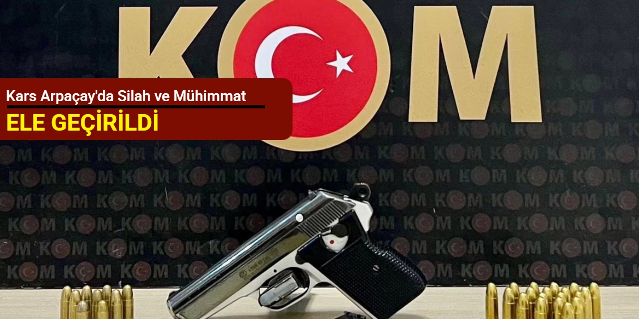 Kars Arpaçay'da silah ve mühimmat ele geçirildi