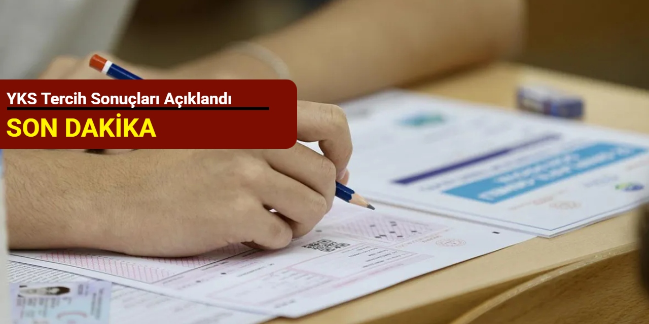 YKS tercih sonuçları açıklandı: İşte ÖSYM üniversite yerleştirme sonuçları 2025