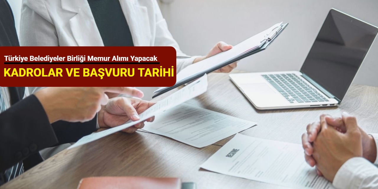 Türkiye Belediyeler Birliği memur alımı yapacak: İşte başvuru tarihi 2025