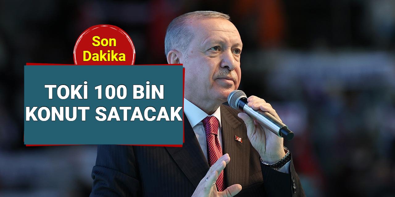 Son dakika: Toki 100 bin sosyal konut müjdesi geldi: İşte başvuru şartları