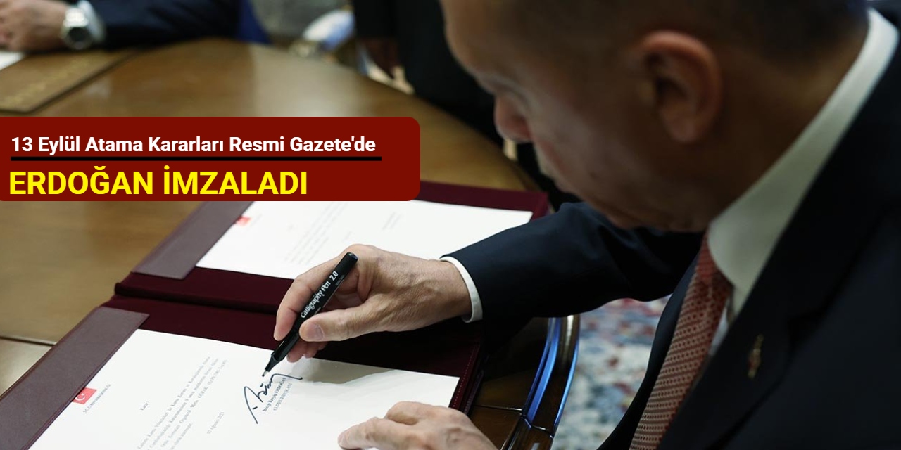 13 Eylül atama kararları Resmi Gazete'de