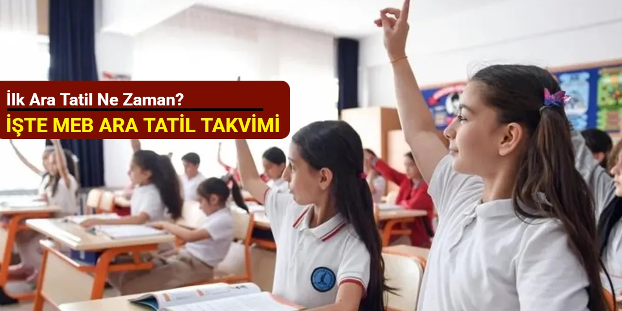 İlk ara tatil ne zaman? İşte MEB'in yayımladığı takvim