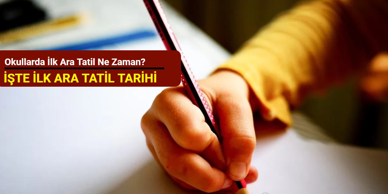Okullarda ilk ara tatil ne zaman? İşte ilk ara tatil tarihi