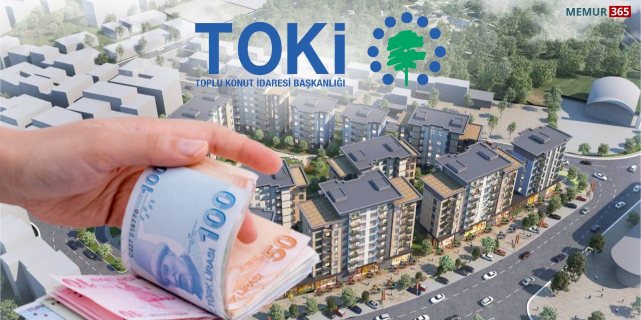 Toki, taksitlere tüm zamanların en yüksek zammını yaptı