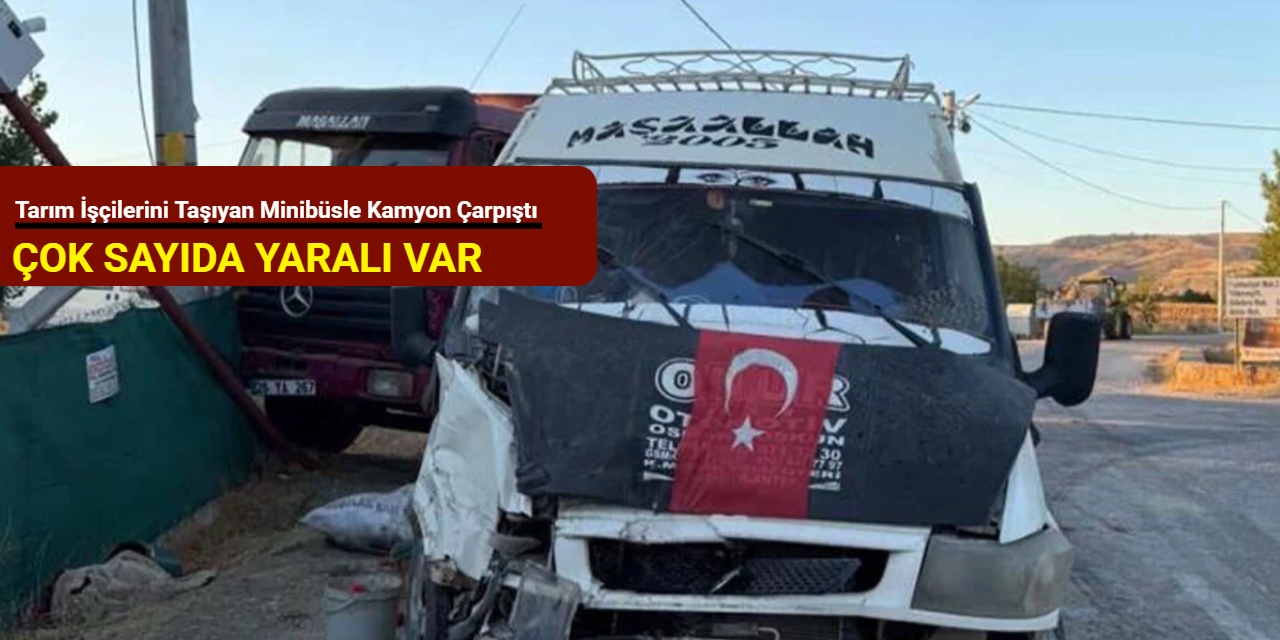 Eskişehir'de tarım işçilerini taşıyan minibüsle kamyon çarpıştı: Çok sayıda yaralı var
