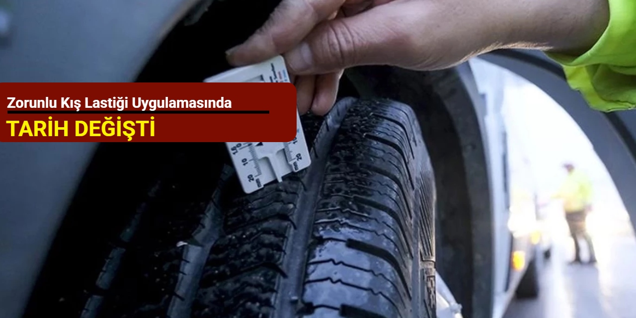 Zorunlu kış lastiği uygulamasında tarih değişti