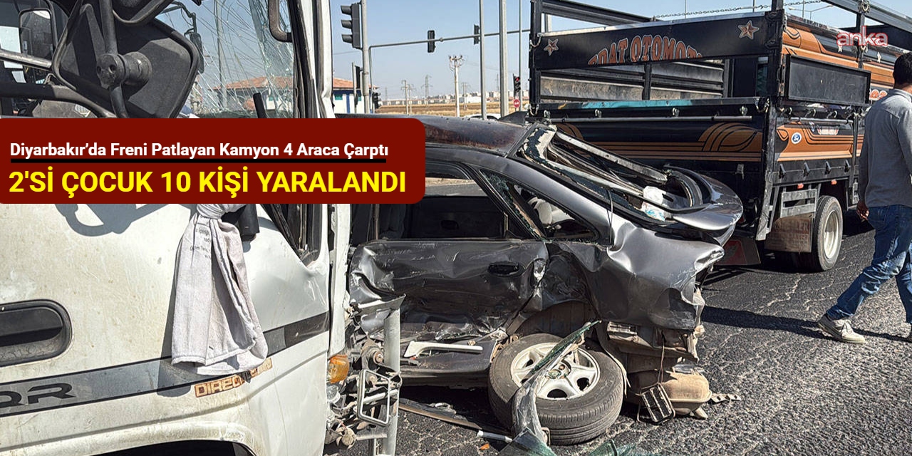 Diyarbakır’da freni patlayan kamyon 4 araca çarptı: 2’si çocuk 10 yaralı
