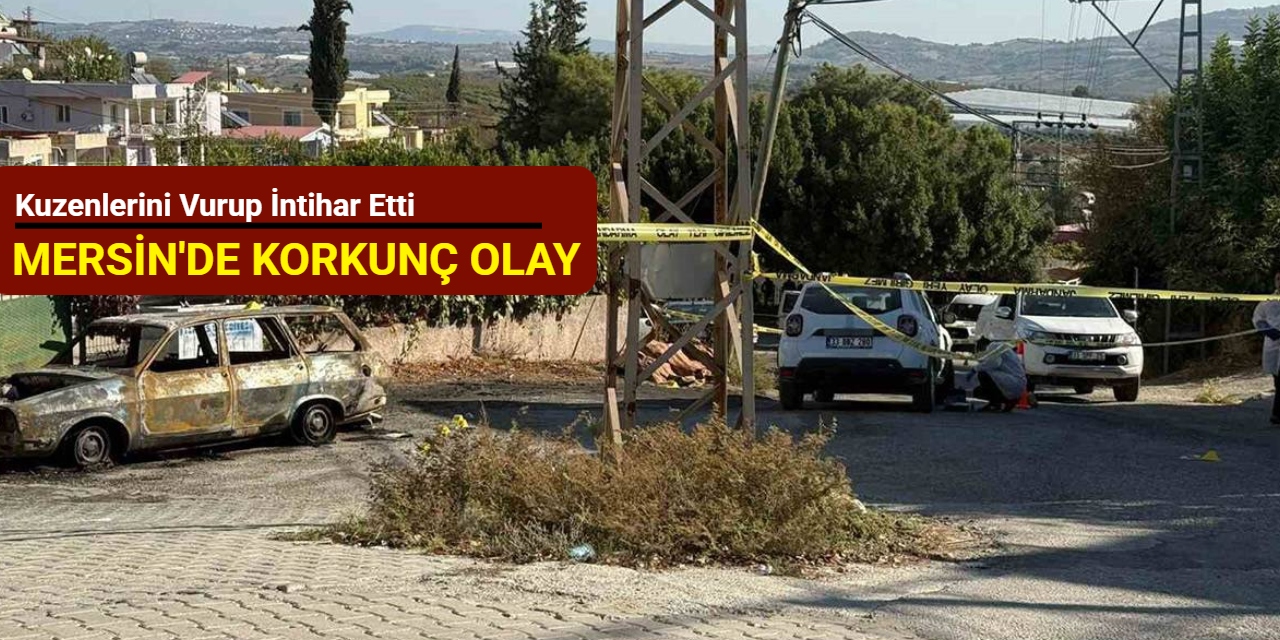 Mersin'de korkunç olay: Kuzenlerini vurup intihar etti