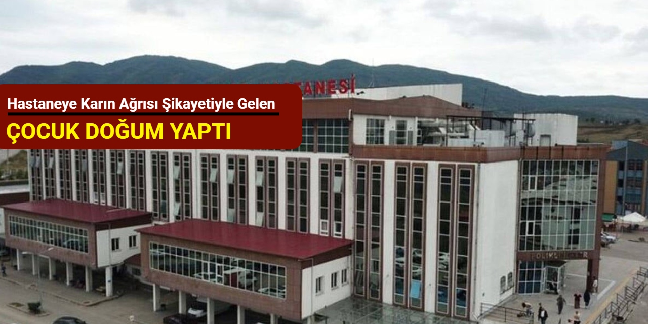 Hastaneye karın ağrısı şikayetiyle gelen çocuk doğum yaptı