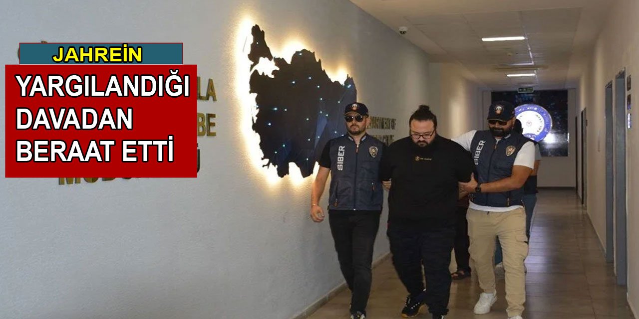 Jahrein (Ahmet Sonuç) Beraat Etti