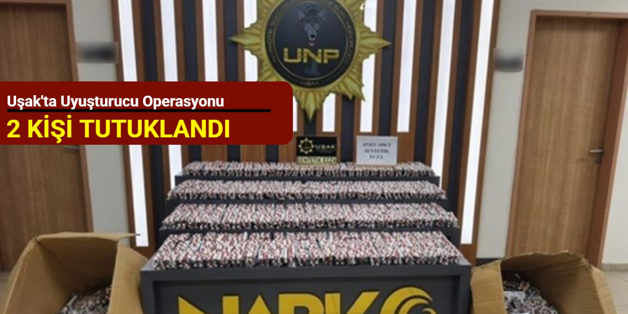Uşak'ta uyuşturucu operasyonu: 2 kişi tutuklandı