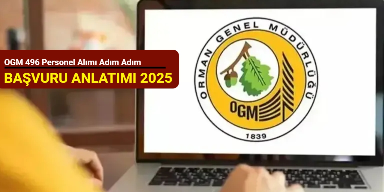 OGM 496 personel alımı adım adım başvuru anlatımı 2025