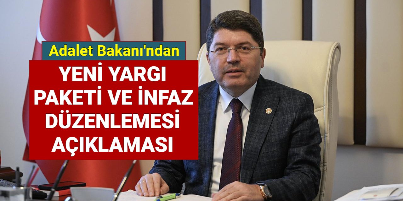 Yılmaz Tunç'tan yeni yargı paketi ve infaz düzenlemesi açıklaması