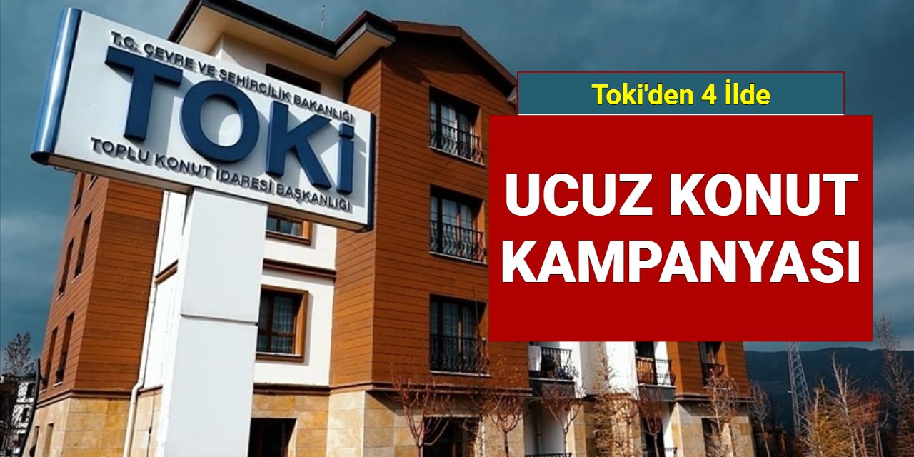 Toki'den ucuz konut kampanyası