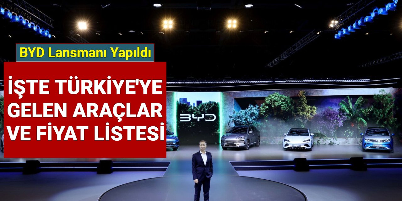 BYD Atto 3, Seal, Dolphin Türkiye fiyat listesi açıklandı