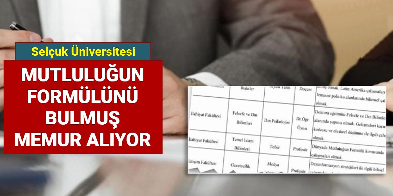 Selçuk Üniversitesi, mutluluğun formülünü bulmuş memur alıyor