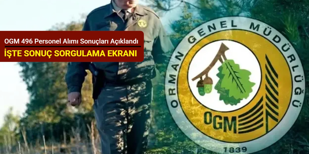 OGM 496 sözleşmeli personel alımı sonuçları açıklandı: İşte sonuç sorgulama ekranı