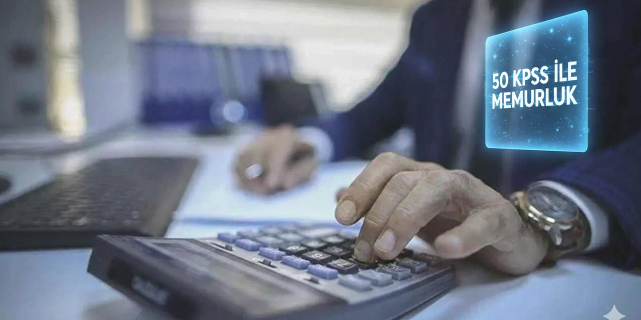 En az lise mezunlarına 50 KPSS ile memurluk