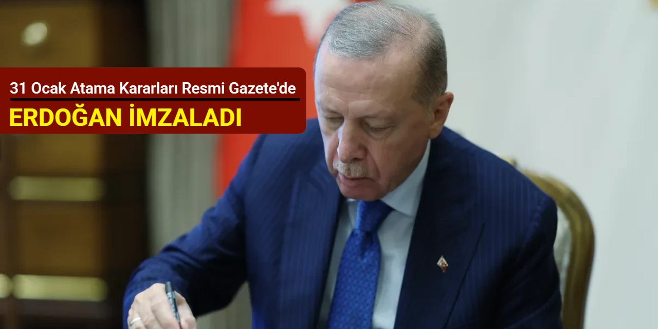 31 Ocak 2026 tarihli atama kararları Resmi Gazete'de