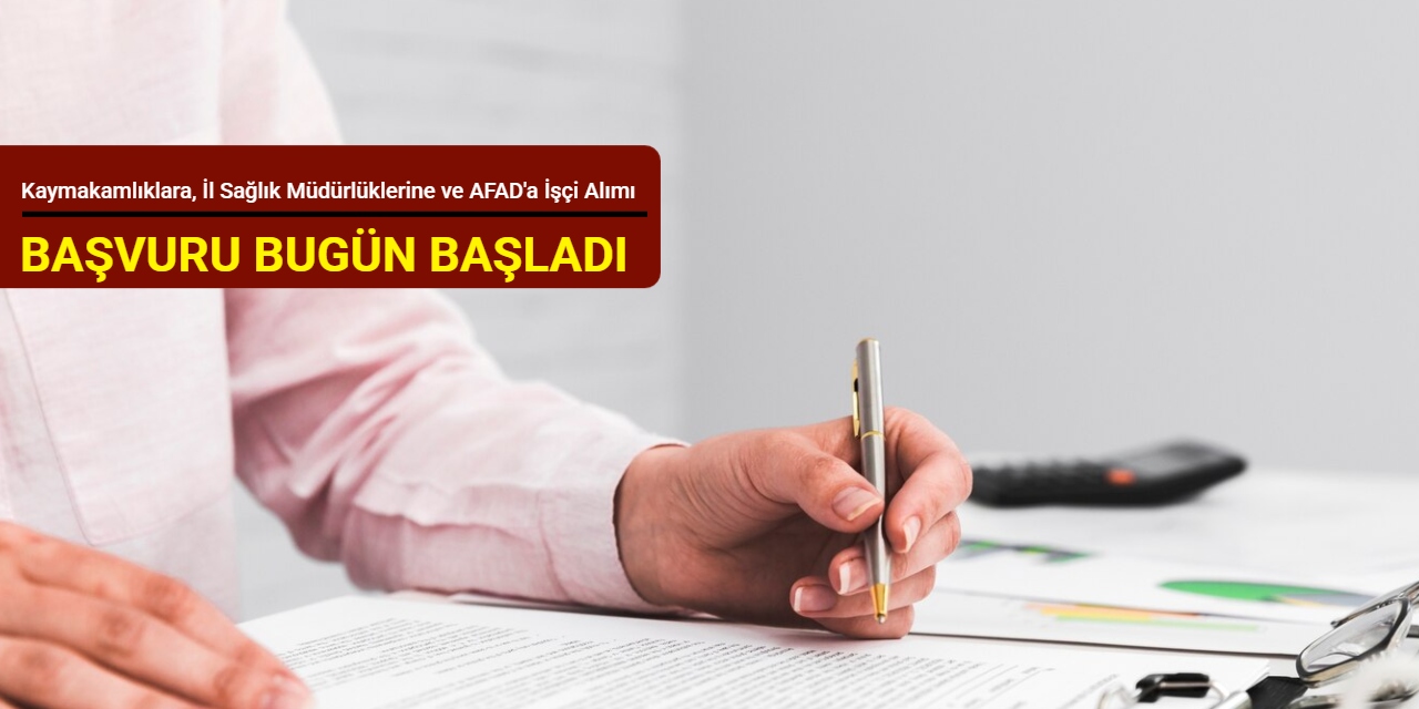 Kaymakamlıklara, İl Sağlık Müdürlüğü, AFAD personel alımı yapacak: Başvuru başladı Şubat 2026