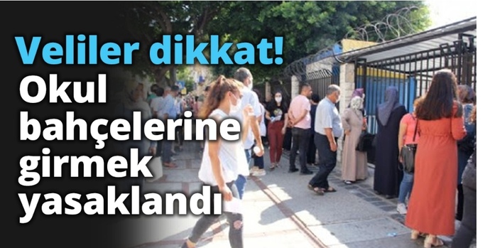 Okullarda Randevusu Olmayan Veliler Okul Bahçesine Alınmayacak