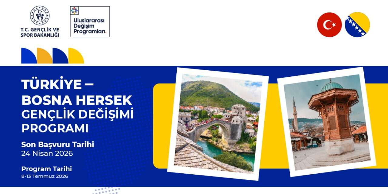 Gençlere Ücretsiz Yurt Dışı Fırsatı: GSB Bosna Hersek Başvuruları Başladı