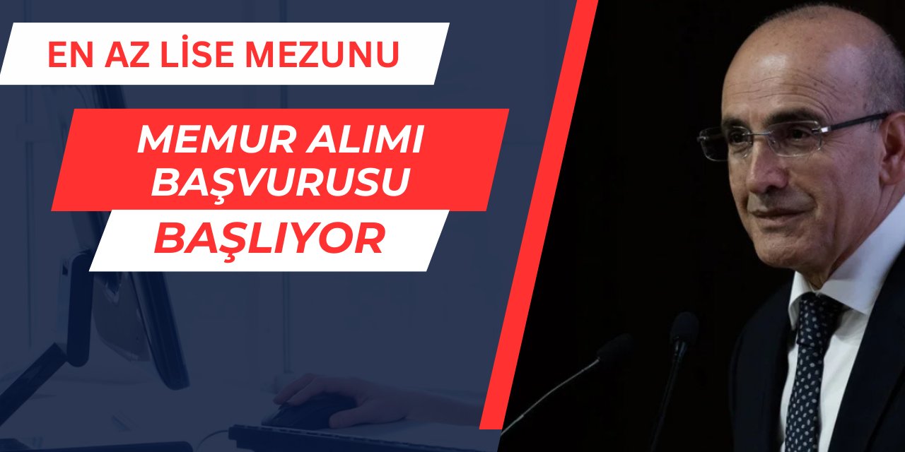 Hazine ve Maliye Bakanlığı en az lise mezunu personel alımı başvurusu başlıyor