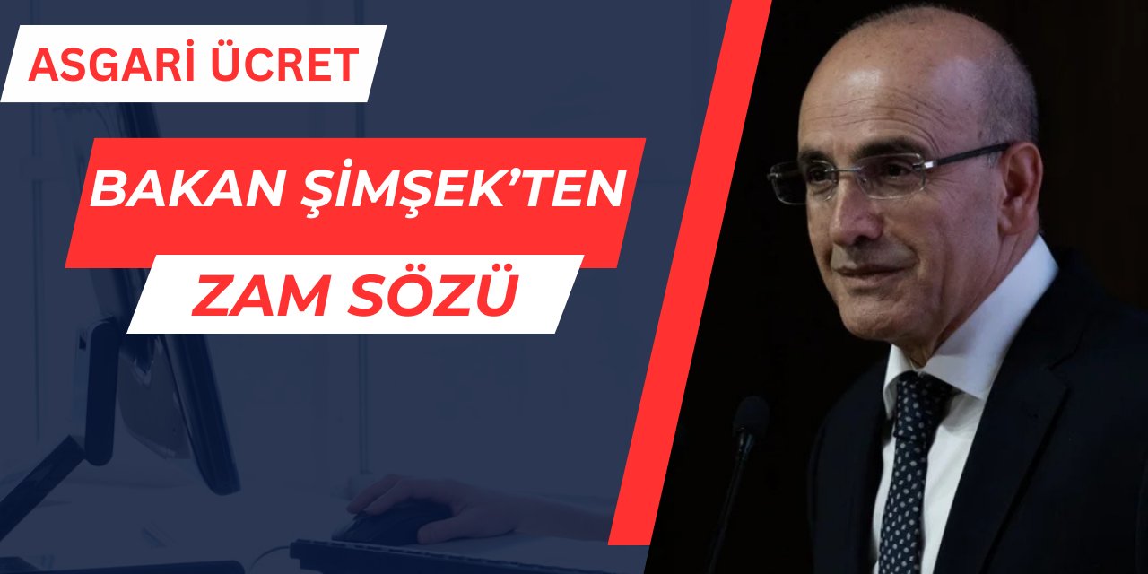 Son dakika: Mehmet Şimşek'ten asgari ücret zammı açıklaması