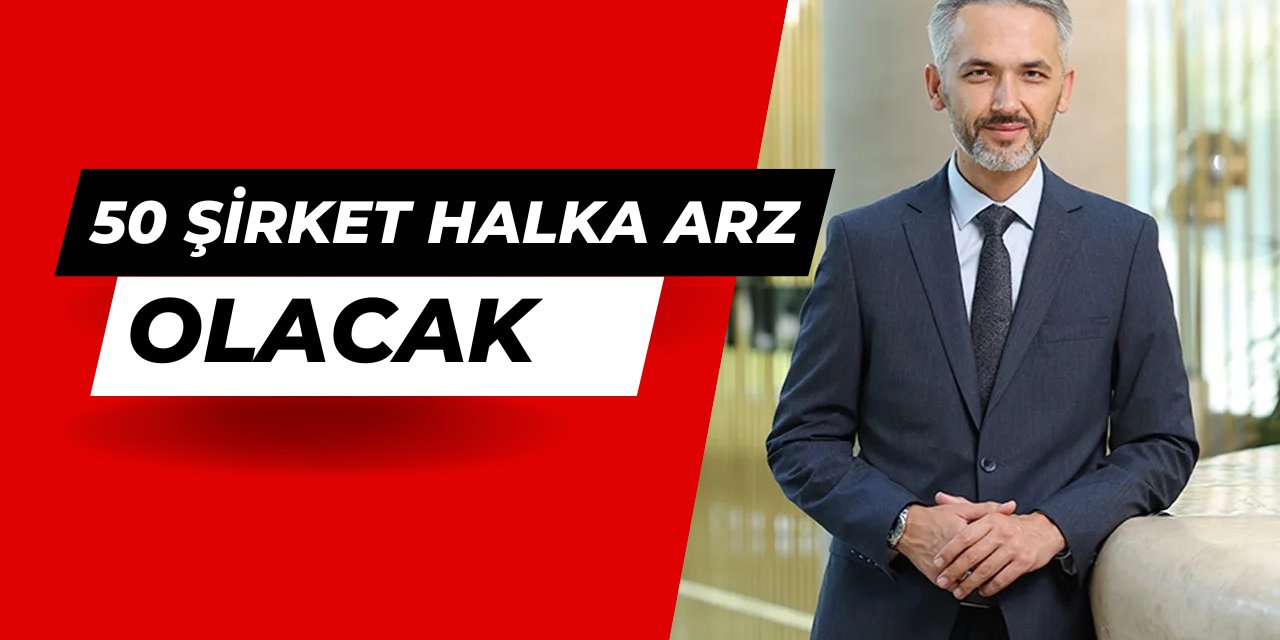 2025 halka arz yılı olacak