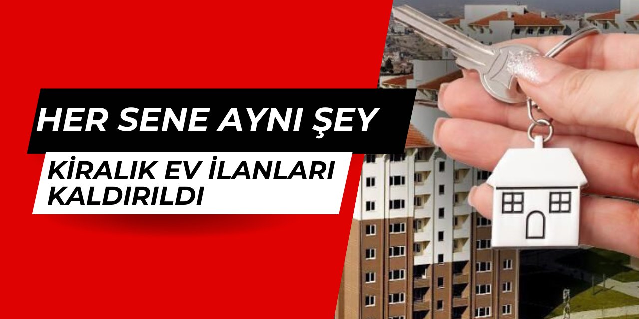 Kiralık ev ilanları kaldırıldı: 1 Ocak sonrasını bekliyorlar