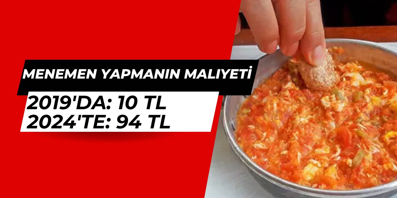 Menemenin maliyeti 4 yılda 83 lira arttı