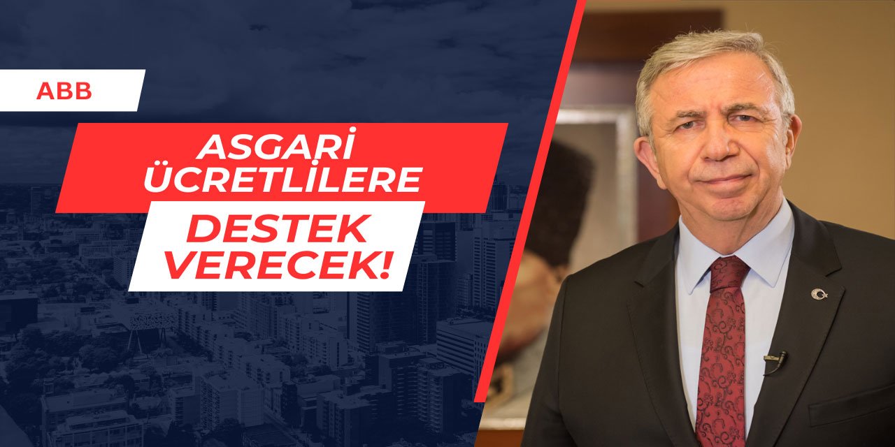 ABB asgari ücretlilere destek verecek