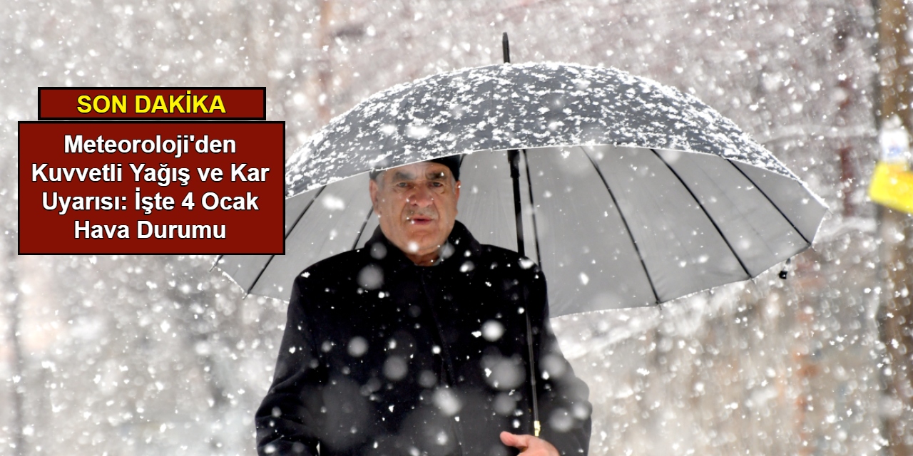 Meteoroloji'den kuvvetli yağış ve kar uyarısı