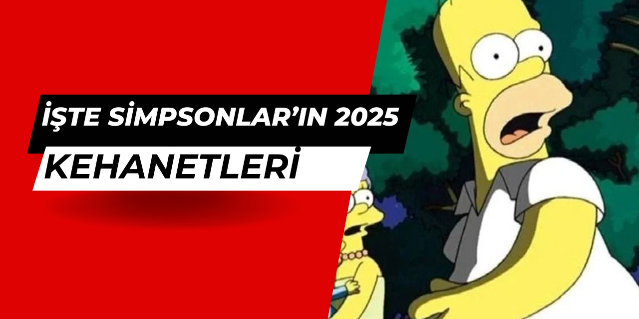 Simpsonlar dizisinin 2025 kehanetleri: Neler olacak?