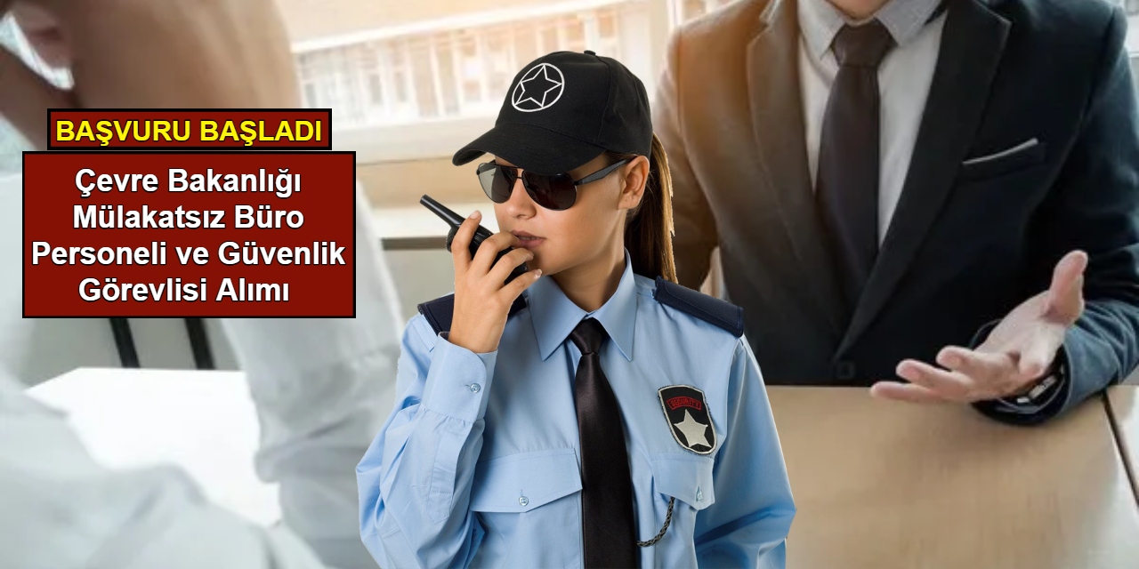 Çevre ve Şehircilik Bakanlığı KPSS tercihleri ile büro personeli ve güvenlik görevlisi alımı (3001,3163,3181 nitelik kodu nedir)