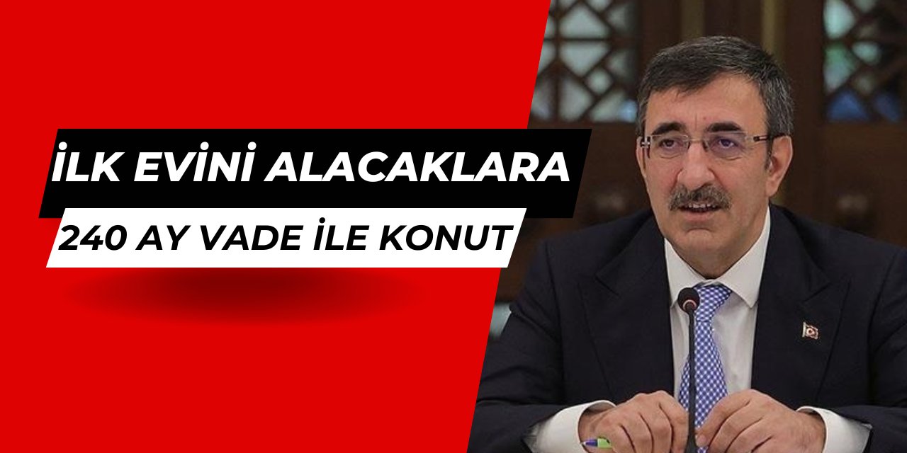 İlk evini alacaklara 240 ay vadeli konut kredisi ile ev müjdesi