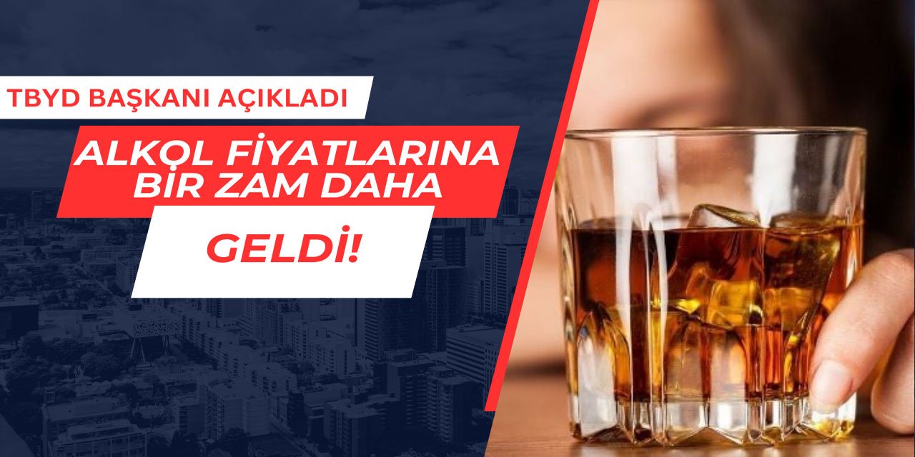 Alkol fiyatlarına bir zam daha geldi